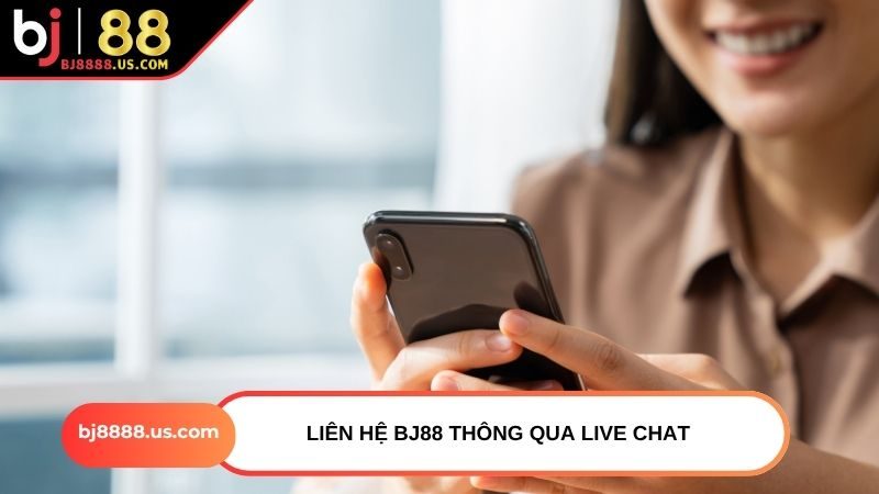 Liên hệ BJ88 thông qua live chat
