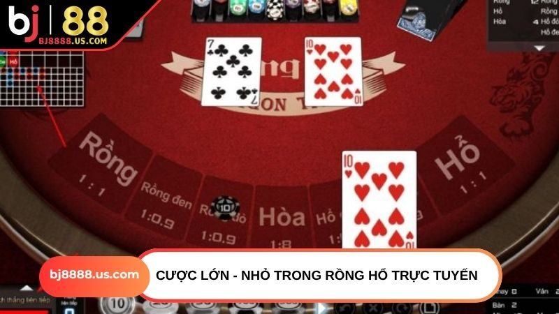 Cược lớn - nhỏ trong Rồng Hổ trực tuyến