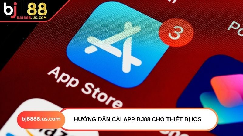 Hướng dẫn cài app BJ88 cho thiết bị iOS
